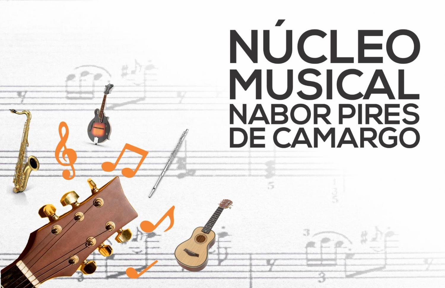 : Ilustrações de violão, saxofone, cavaquinho, flauta, bandolim, notas musicais e partitura para ilustrar os dizeres: Núcleo Musical Nabor Pires de Camargo.
