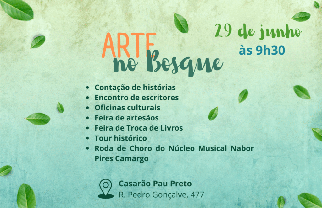 Arte em tons de verde (cor das árvores) com folhas de árvore soltas, escrito “Are no Bosque”, 29 de junho às 9h30, e descrição da programação