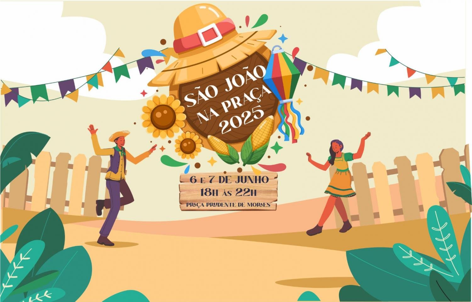 Na arte consta um homem e uma mulher usando roupas típicas de festa junina com os dizeres: São João na Praça. Dias 6 e 7 de junho, das 18h às 22h, na Praça Prudente de Moraes.