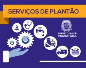 Arte oficial da Prefeitura de Indaiatuba com aviso de plantão de serviços no feriado