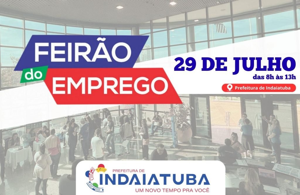 Card de divulgação do Feirão do Emprego com fundo translúcido de uma imagem que mostra várias pessoas circulando e conversando dentro de um saguão amplo, envidraçado e iluminado. No topo à esquerda, em destaque, há o título “Feirão do Emprego”, com as palavras “Feirão” em azul, “do” em verde e “Emprego” em vermelho. À direita, está escrito: “29 de julho, das 8h às 13h” em letras azuis. Abaixo, um ícone vermelho de localização com o texto: Prefeitura de Indaiatuba. No rodapé, o logotipo da Prefeitura de Indaiatuba com o slogan “Um novo tempo pra você